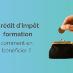 crédit d'impôt formation : comment en bénéficier ?