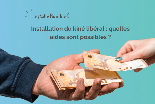 Aides installation kiné